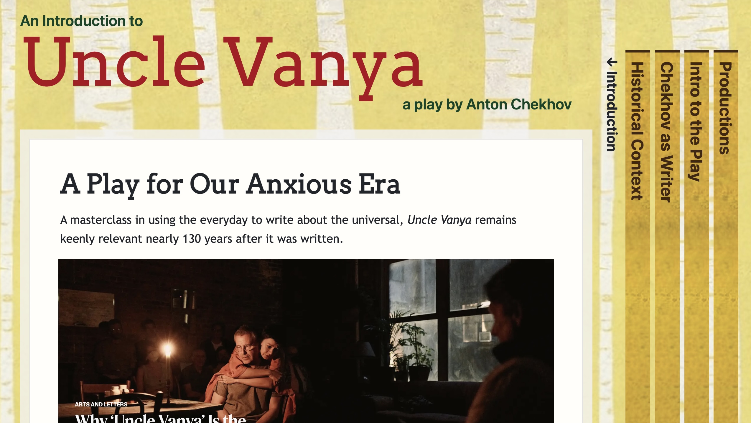 Screenshot of a website. The text 'An Introduction to Uncle Vanya' appears in red text on a yellow background with white birch trees. The text 'A play for our anxious era' appears on the page. Navigation buttons to the right.